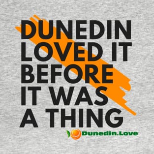 Dunedin Its my thing T-Shirt